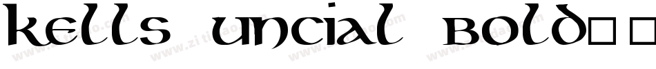 Kells Uncial Bold字体转换